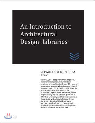 An Introduction to Architectural Design: Libraries
