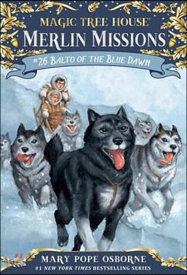 Merlin Mission #26 : Balto of the Blue Dawn