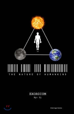 Createspace Independent Pub The Nature of Human Kind: Exordium