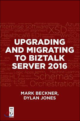 Upgrading and Migrating to BizTalk Server 2016