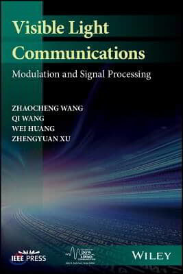 Visible Light Communications: Modulation and Signal Processing