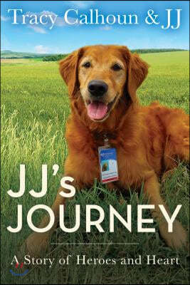 Jj's Journey: A Story of Heroes and Heart