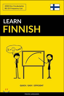 Learn Finnish - Quick / Easy / Efficient: 2000 Key Vocabularies