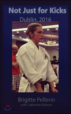 Not Just for Kicks: Dublin, 2016