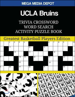 UCLA Bruins Trivia Crossword Word Search Activity Puzzle Book: Greatest Basketball Players Edition