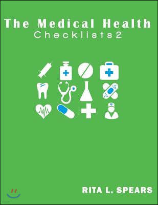 The Medical Checklist2: How to Get Health Caregiver Right