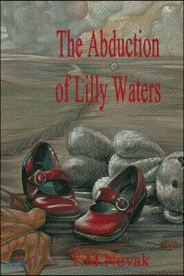 The Abduction of Lilly Waters