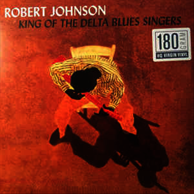 Robert Johnson — King Of The Delta Blues Singers 1 & 2 (Remastered) 앨범 커버