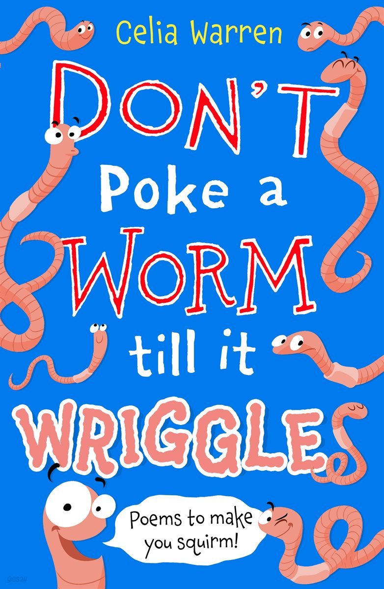 Don&#39;t Poke a Worm till it Wriggles