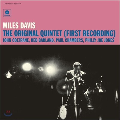 Red Garland,John Coltrane,Miles Davis,Paul Chambers,Philly Joe Jones — Miles Davis (마일즈 데이비스) - The Original Quintet (First Recording) 앨범 커버