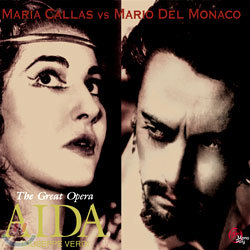 Maria Callas / Mario del Monaco : ̴ (Verdi : Aida)