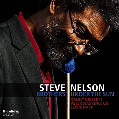 Steve Nelson - Brothers Under The Sun (CD)