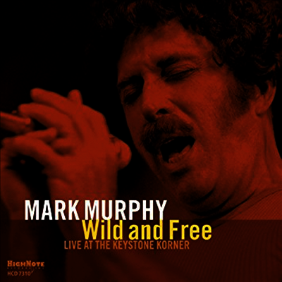Mark Murphy - Wild & Free (CD)