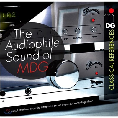 곽연희, Stefan Blunier, Jin Ju, Christian Zacharias, Douglas Boyd, Elisabeth Leonskaja, Frank Bungarten, Claudius Tanski — MDG 레이블 샘플러 1집 - 베스트 녹음 모음집 (The Audiophile Sound of MDG Vol.1) 앨범 커버
