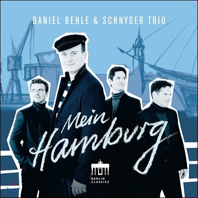 Daniel Behle / Oliver Schnyder Trio 나의 함부르크 - 베흘레의 자작곡과 클래식 편곡들 (Mein Hamburg) 다니엘 베흘레, 올리버 슈나이더 트리오