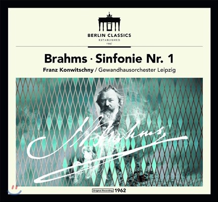 Franz Konwitschny :  1 (Brahms: Symphony No.1)  ܺ, ġ ԹƮϿ콺 ɽƮ
