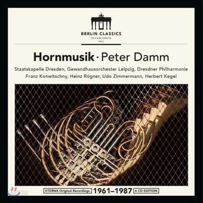 Peter Damm / Herbert Kegel 호른을 위한 작품들 (Music for Horn [Hornmusik]) 페터 담, 슈타츠카펠레 드레스덴, 라이프치히 게반트하우스 오케스트라, 헤르베르트 케겔