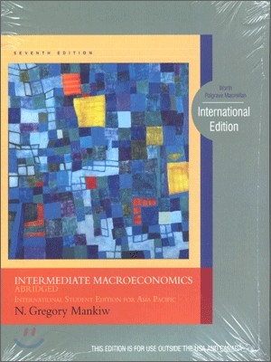 [Mankiw]Intermediate Macroeconomics Abridged, 7/E (IE)