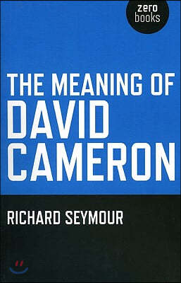 The Meaning of David Cameron