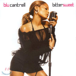 Blu Cantrell - BitterSweet