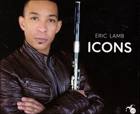 Eric Lamb  - ߽ / װ /  / Ź:  ÷Ʈ ְ (Icons - Debussy / Honegger / J.S. Bach / Kurtag: Works for Flute Solo)  