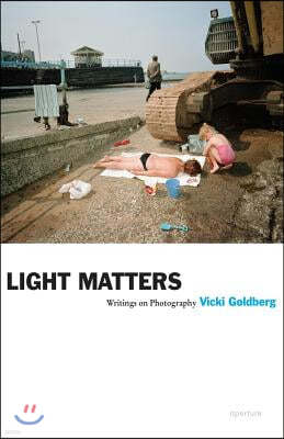 Vicki Goldberg: Light Matters