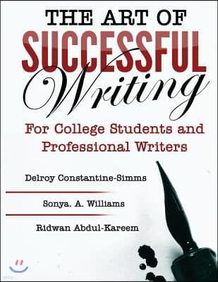 The Art of Successful Writing: For University Students and Professional Writers