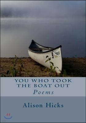 You Who Took the Boat Out