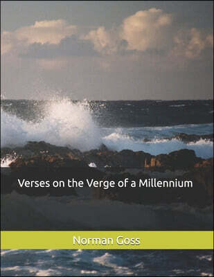 Verses on the Verge of a Millennium