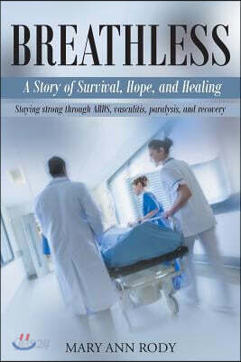 Breathless: A Story of Survival, Hope and Healing