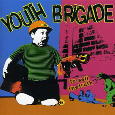 Youth Brigade - To Sell Truth (CD)