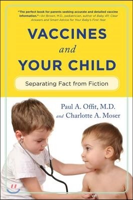 Vaccines and Your Child: Separating Fact from Fiction