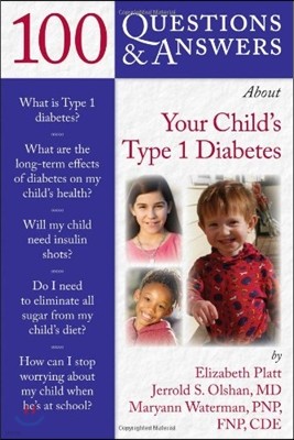 100 Q&as about Your Child's Type 1 Diabetes