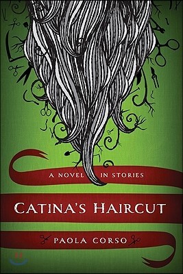 Catinaas Haircut: A Novel in Stories