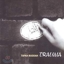 Tafka Buddah - Trauma