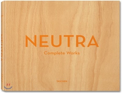 Neutra. Complete Works