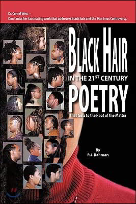 Black Hair in the 21st Century: Poetry That Gets to the Root of the Matter