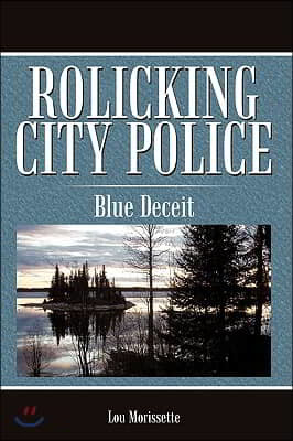 Rolicking City Police: Blue Deceit