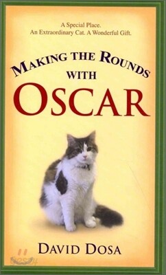 Making the Rounds with Oscar