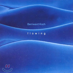 Bernward Koch - Flowing
