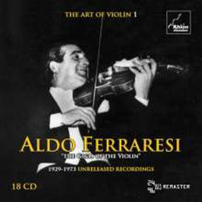 ˵ 󷹽 ̿ø  (The Art of Violin - Aldo Ferraresi) (18CD Boxset) - Aldo Ferraresi