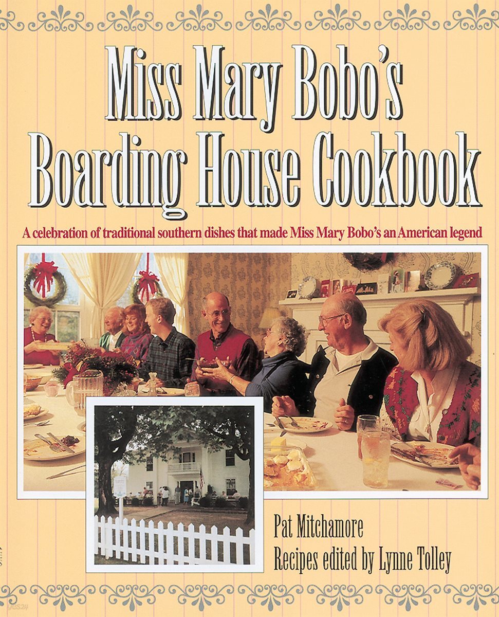 Miss Mary Bobo&#39;s Boarding House Cookbook