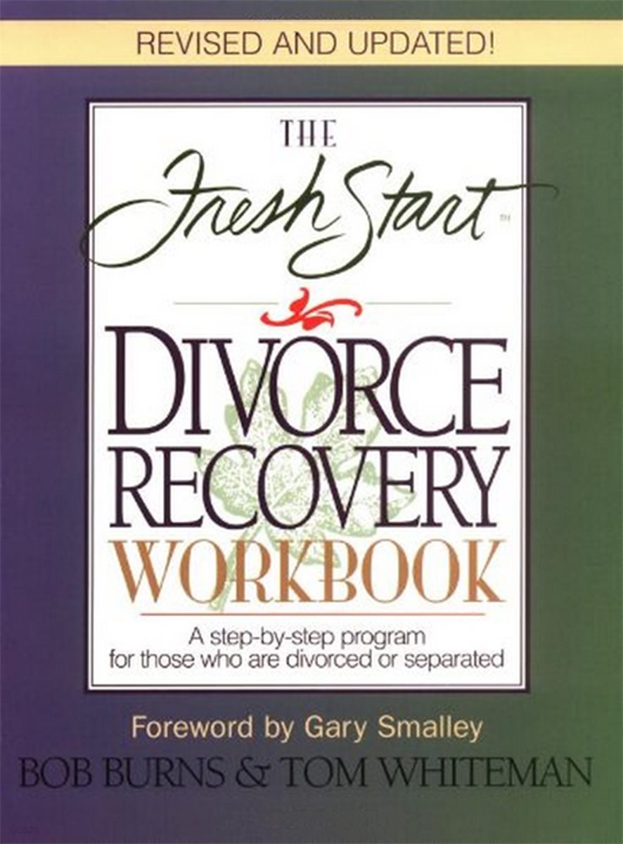 The Fresh Start Divorce Recovery Workbook