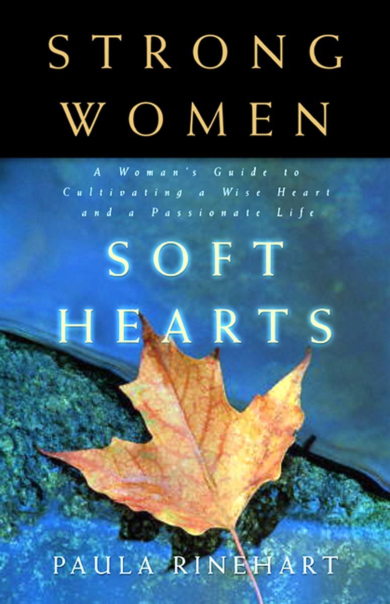 Strong Women, Soft Hearts