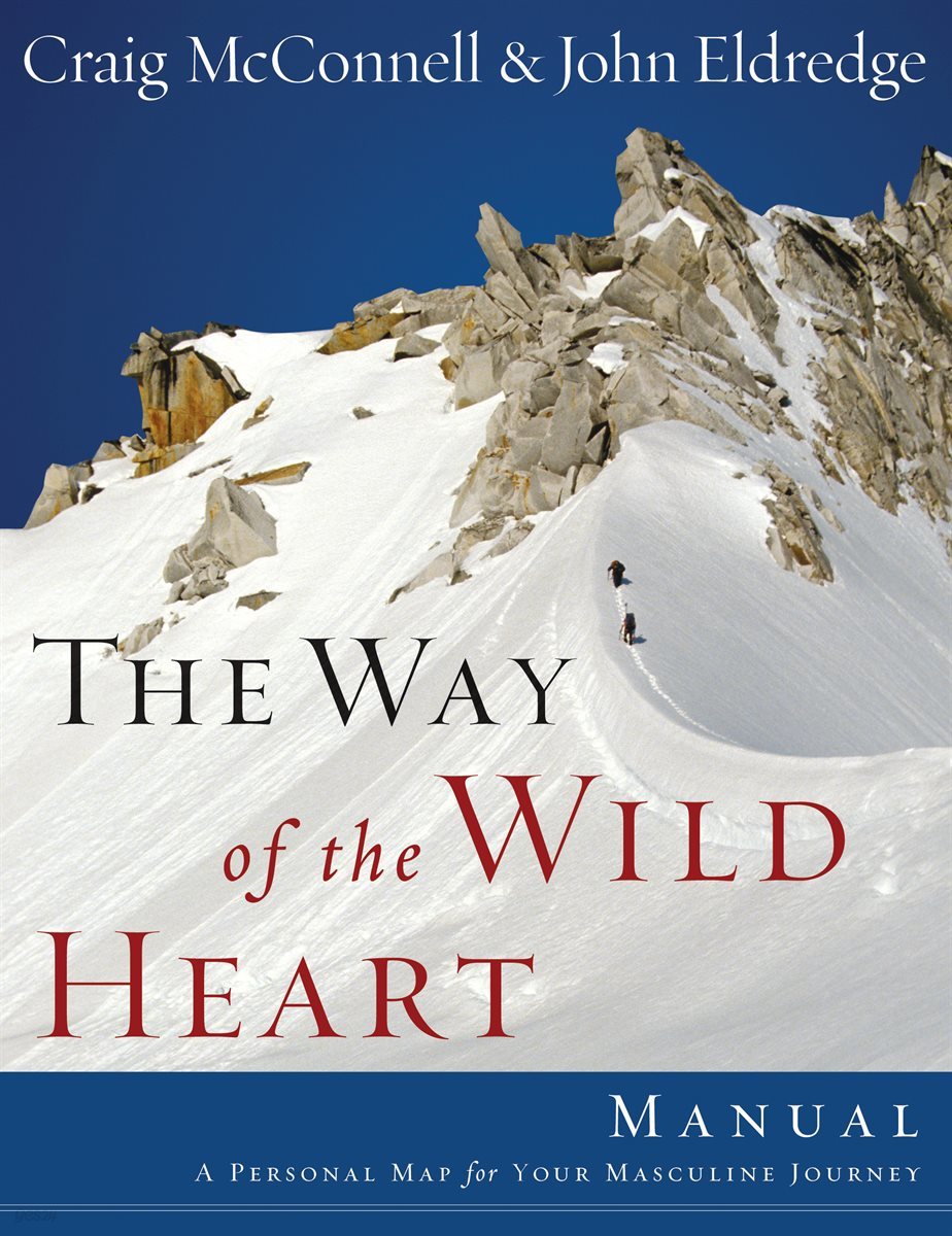 The Way of the Wild Heart Manual