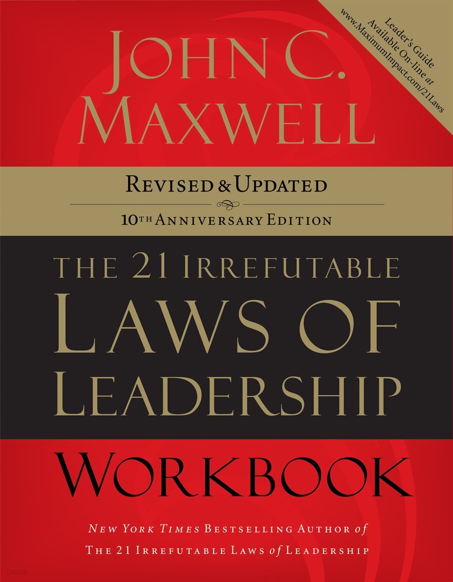 The 21 Irrefutable Laws of Leadership Workbook