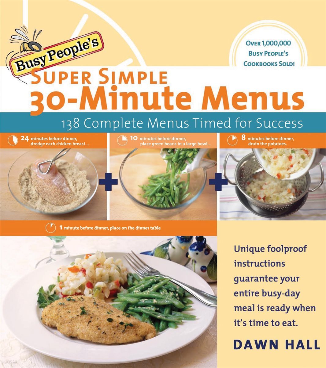 Busy People&#39;s Super Simple 30-Minute Menus