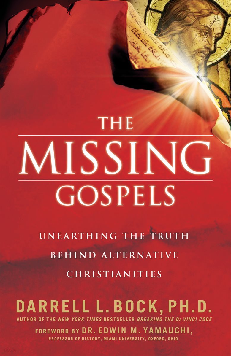 The Missing Gospels