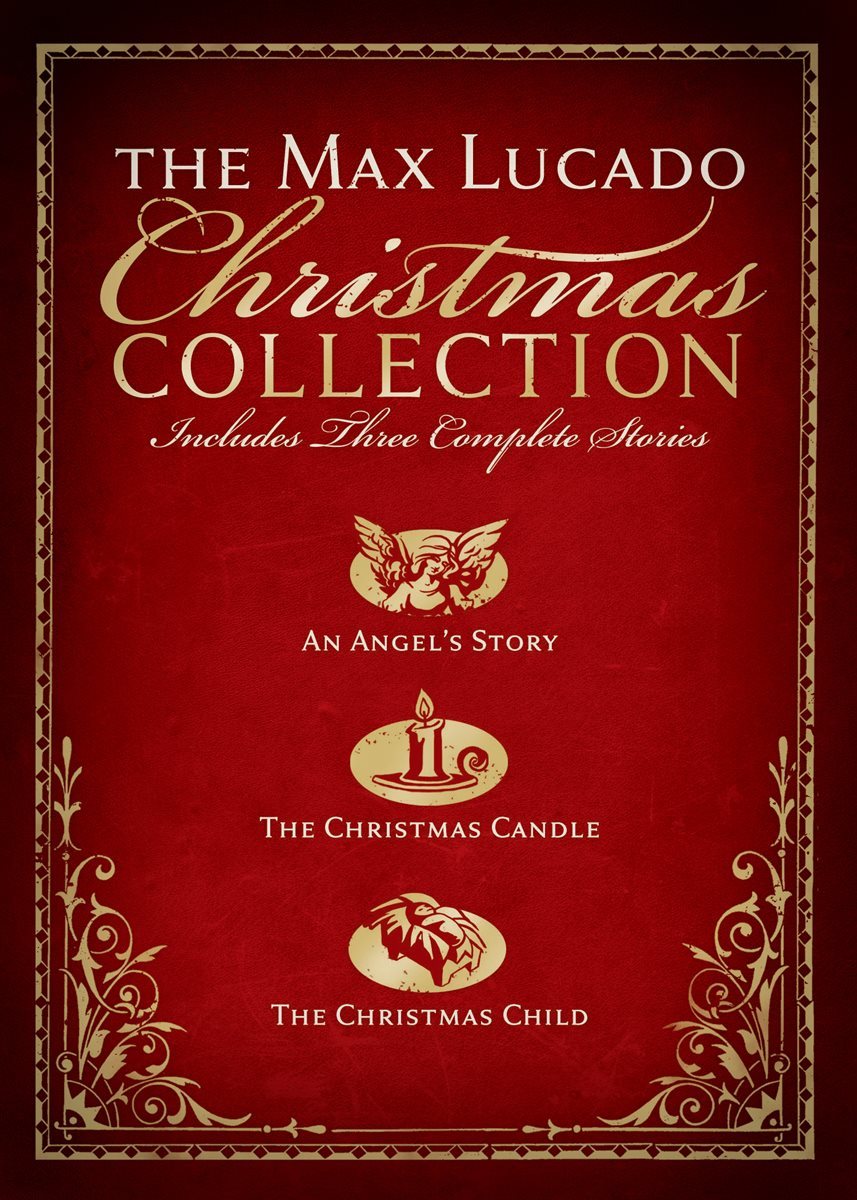 The Max Lucado Christmas Collection