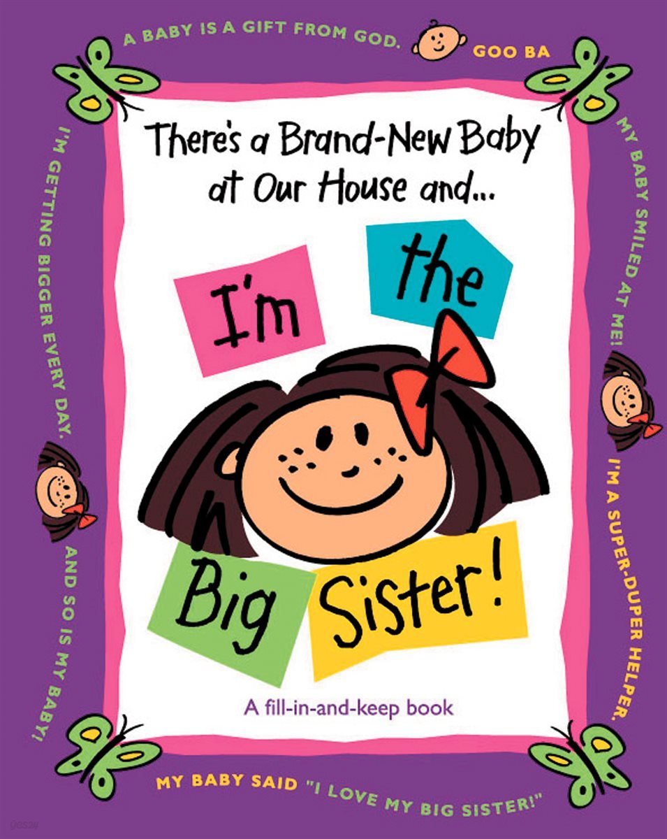 There&#39;s a Brand-New Baby at Our House and...I&#39;m the Big Sister!